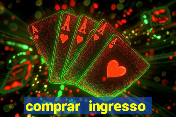 comprar ingresso jogo do porto